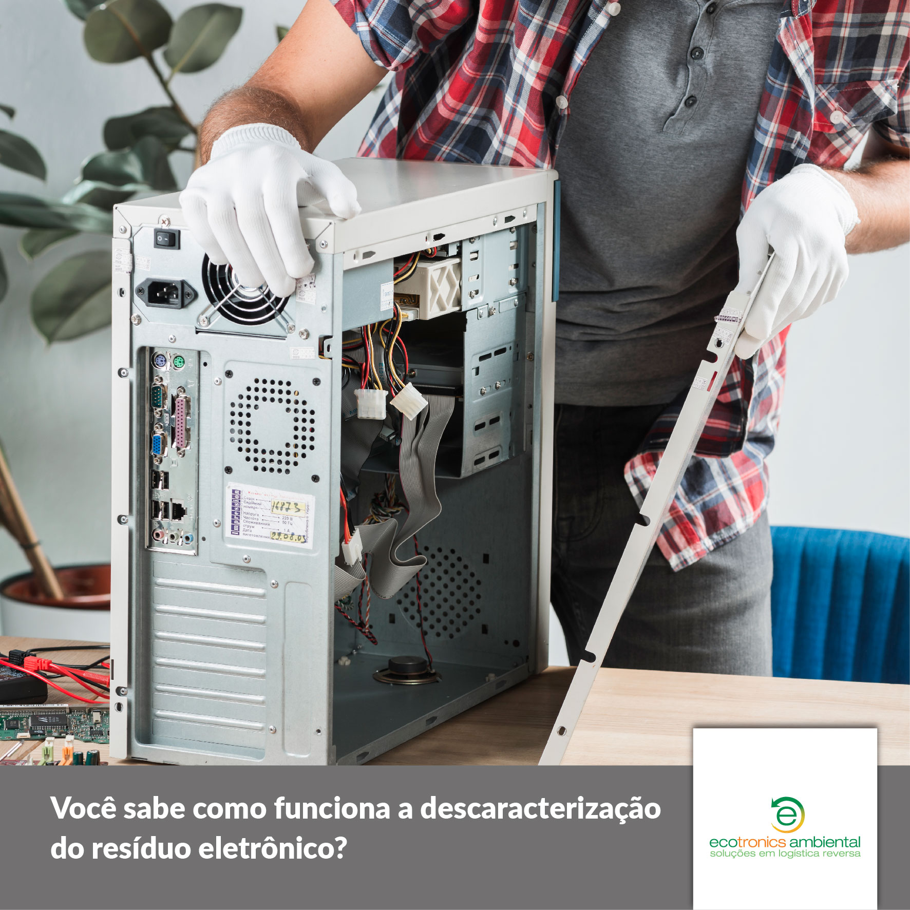 descaracterização do resíduo eletrônico