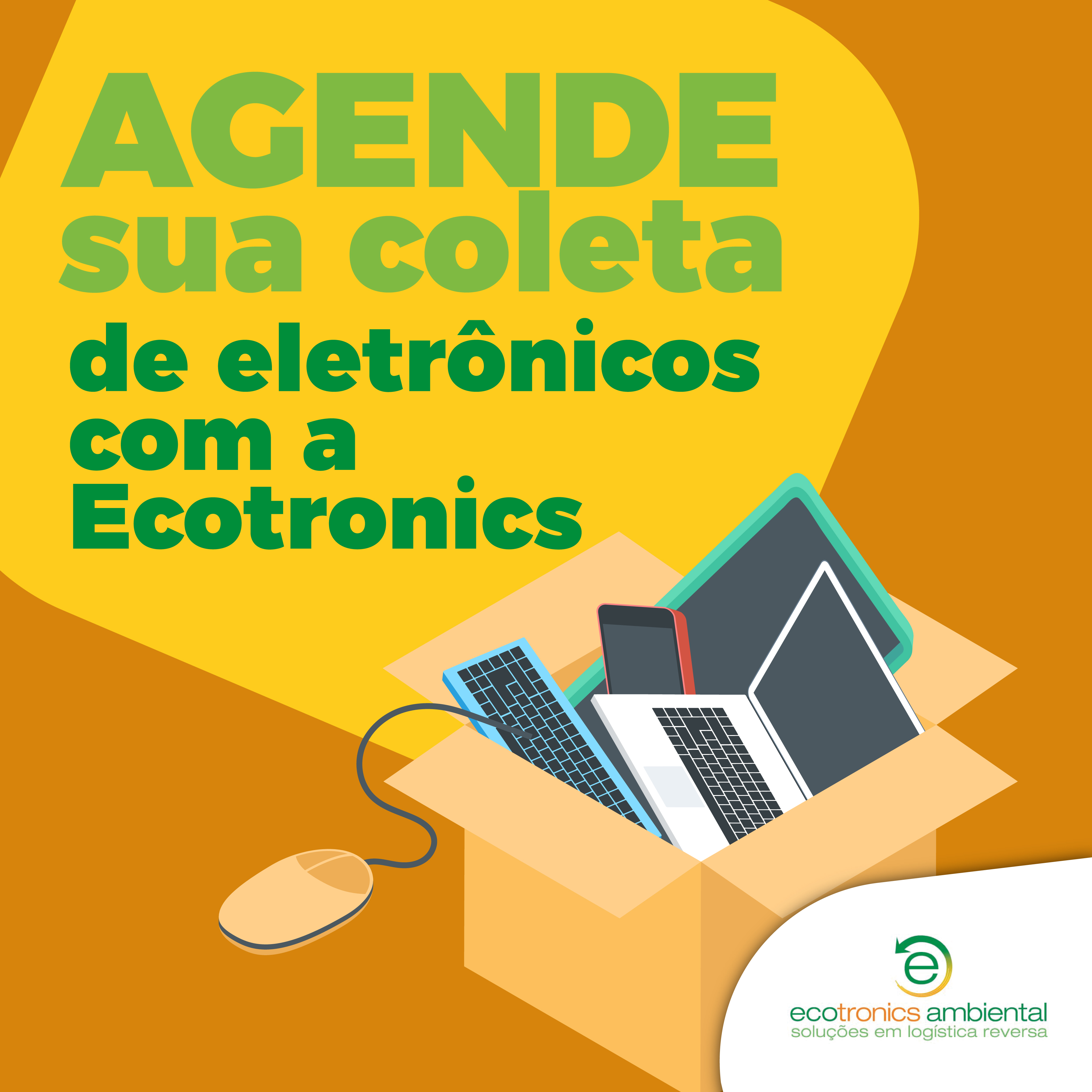 Agende sua coleta de eletrônicos com a Ecotronics