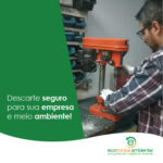 Descarte com segurança, é com a Ecotronics.