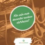 Não sabe onde descartar resíduos eletrônicos?