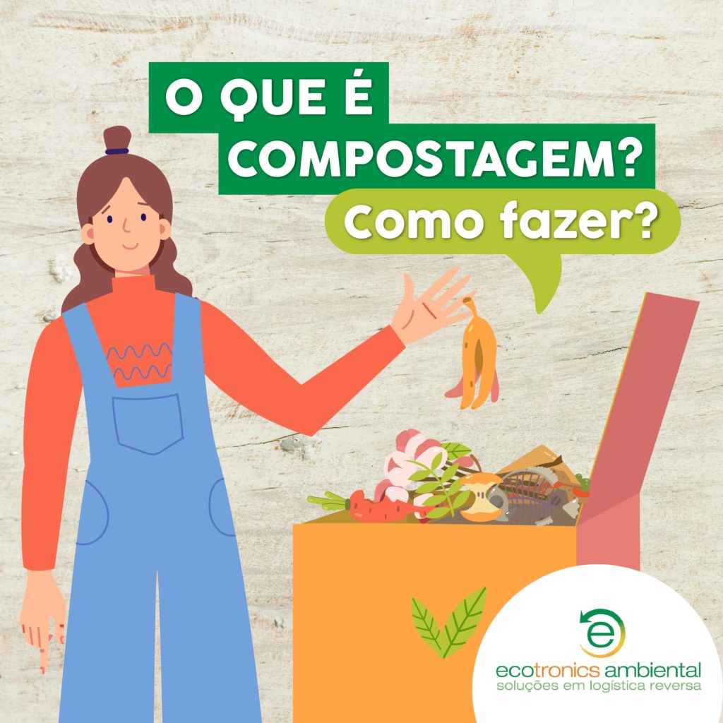 Compostagem uma ideia que faz a nossa cabeça Ecotronics Ambiental Soluções em Logística Reversa