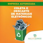 A Ecotronics Ambiental é uma empresa autorizada pelos órgãos competentes