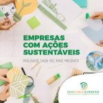 Empresa com ações sustentáveis